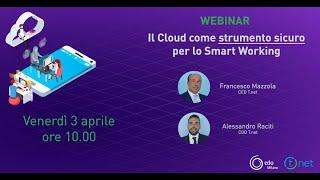 Il Cloud come strumento sicuro per lo Smart Working