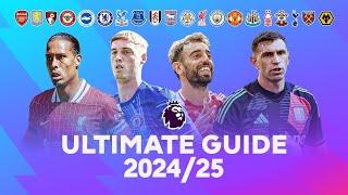 Ultimate Guide to the 2024/25 Premier League Season