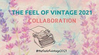 the feel of vintage 2021 collaboration Hosted by Nelda of #nelda'scrafts