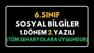 6.Sınıf Sosyal Bilgiler 1.Dönem 2.Yazılı