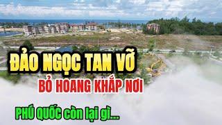 Đảo Ngọc Tan Vỡ: Bất động sản Phú Quốc Bỏ Hoang, hàng ngàn nhà đầu tư vỡ nợ, gia đình tan nát