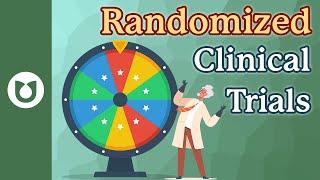 Randomized clinical trials