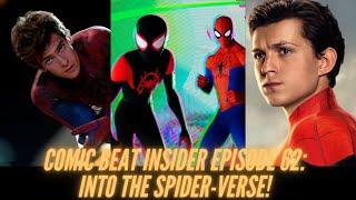 Comic Beat Insider Episode 62: Into the Spider-Verse!