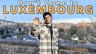 Don't Move To Luxembourg to Study if These Five Reasons Are Bad For You!