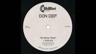 Don Def - No Matter What (Prod. Sherm Larock)