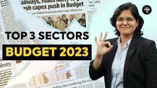 Top 3 Sectors for Budget 2023 | CA Rachana Ranade