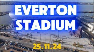 NEW Everton Stadium  Bramley Moore dock 25.11.24