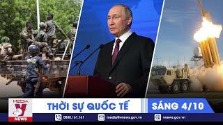 Thời sự Quốc tế sáng 4/10. Tổng thống Putin đang chuẩn bị kế hoạch mới? S400 đón trang bị siêu khủng