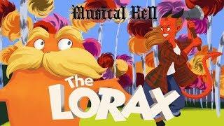 The Lorax (Musical Hell Review #72)