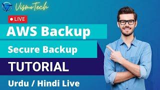 Introducing AWS Backup | How To setup AWS Backup Vaults | Protect Resources | OnDemand Backup