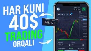 Har kuni 40$ ishlash Trading orqali | Internetda oson pul ishlash 2025 | Telefonda pul ishlash 2025