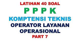 LATIHAN SOAL PPPK OPERATOR LAYANAN OPERASIONAL PART 7