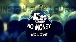 Instru Rap Lourd (No Money No Love) Prod.By K20-STUDIO