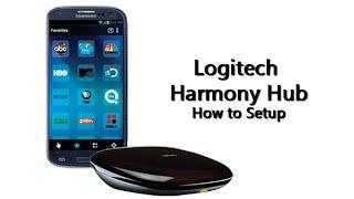 How to Setup the Logitech Harmony Hub