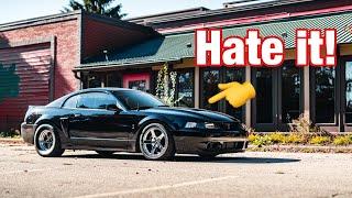 2003 SVT Cobra “Terminator” - Things I HATE!