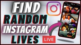 How To Find Random Lives On Instagram In 2024 | Watch Random Lives