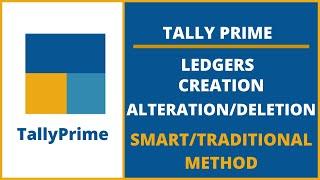 Tally Prime I Ledger Creation I Alteration I Deletion I Smart Method I TallyPrime I VedantaEducation