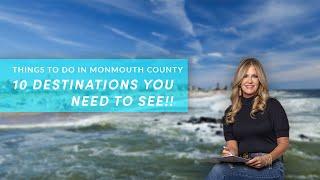 Top 10 Places To Visit In Monmouth County