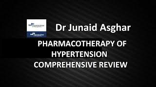 Anti-hypertensive Drugs | Comprehensive Review | CVS || Dr Junaid Asghar