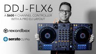 DDJ-FLX6 - A $600 4 CHANNEL CONTROLLER W/ CDJ SIZED JOGWHEELS - First Look