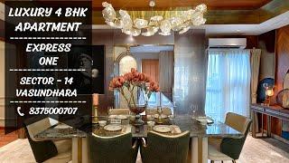 Luxury 4 BHK Apartment near Delhi | Express One | Vasundhara