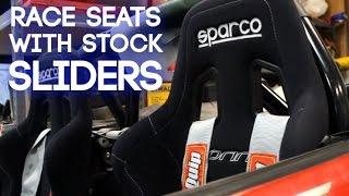 How To Install Race Seats on Stock Sliders