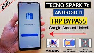 Tecno Spark 7t (KF6p) FRP Bypass Android 11 Without PC | Without Pin Lock Sim Card - 2025