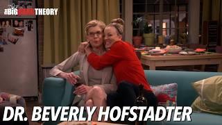 Dr. Beverly Hofstadter | The Big Bang Theory