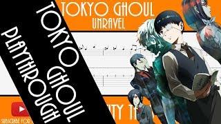 【TAB PLAYTHROUGH】 【TUTORIAL】 Tokyo Ghoul - Unravel (OP 1) Acoustic Guitar Tabs [Fingerstyle]