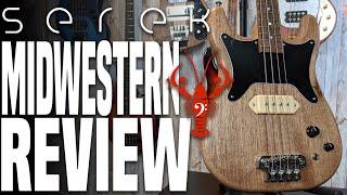 Serek Midwestern - The Bass Version of a Cozy Sweater and a Warm Fire - LowEndLobster Review