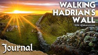 Exploring A Historic Roman Empire Frontier | Walking Hadrian's Wall with Robson Green | Journal