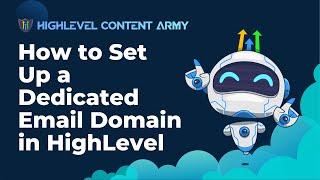 How to Set Up a Dedicated Email Domain in HighLevel