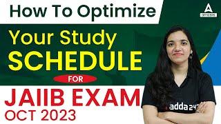 How to Optimize your Study Schedule for JAIIB Exam Oct 2023 | ENGLISH MEDIUM