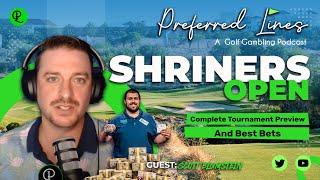 Preferred Lines Podcast - Shriners Open Picks & Preview