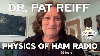 From NASA Missions to Ham Radio: Dr. Patricia Reiff, W5TAR, Shares Her Journey