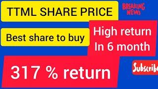 TTML Share price analysis || high return || 317% #ttml #tata #tatashares #share #nse