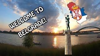 Welcome to Belgrade, Serbia!