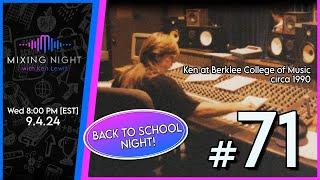 Mixing Night with Ken Lewis - BACK TO SCHOOL NIGHT 9/4/24