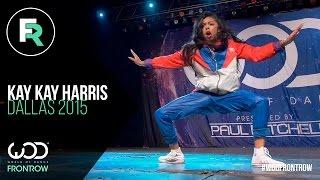 Kaelynn "Kay Kay" Harris | FRONTROW | World of Dance Dallas 2015 #WODDALLAS2015