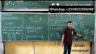 Electrostatics | Coulomb's Law | Physics JAMB Class #excellenceacademy #jonahemmanuel #jamb