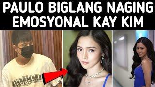 Paulo Avelino BIGLANG NAGING EMOSYONAL KAY Kim Chiu