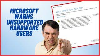 Microsoft Warns Against Installing Windows 11 on Unsupported PC