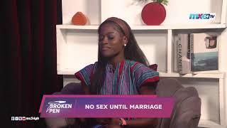 Broken Pen S01E07 - No Sex Until Marriage #mx24gh #funfearlessfactual #BrokenPenPlus