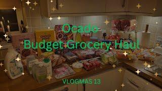 £60 UK Grocery Haul | Family of 5 | OCADO | Vlogmas 13