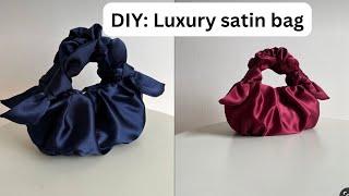 How to make a trendy satin bag (Detailed Tutorial)