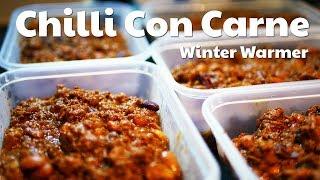 Chilli Con Carne - Mouth-watering Winter Warmer!