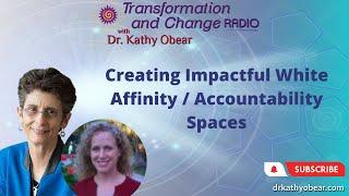 Creating Impactful White Affinity / Accountability Spaces, A Conversation with Dr. Shelly Tochluk