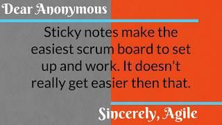 Agile Literacy's Dear Agile: The Scrum Board Sticky Note System