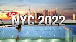 What's NEW in New York City in 2022? (MUST VISIT Attractions)!