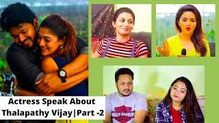 Actress Speak About Thalapathy Vijay Part 2 | #ThalapathyVijay | Mr. & Mrs. Pandit